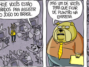 Todo mundo liberado pra ver o jogo do Brasil