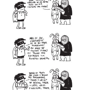 Vida de cartunista não é fácil