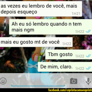 Gosto muito de mim!