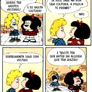 Falta de cultura deveria ser algo feio