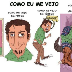 Como você se vê? Uma tirinha muito louca!