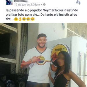 Ela teve que tirar uma foto com o Neymar