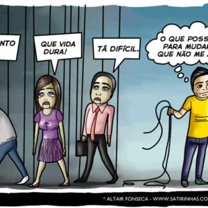 Por que você reclama da vida? Melhore seus dias