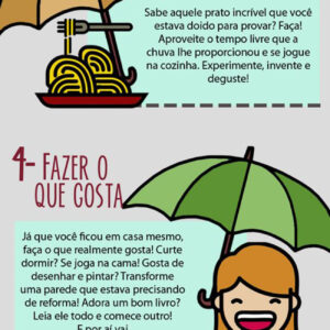 7 coisas legais para fazer em dias chuvosos