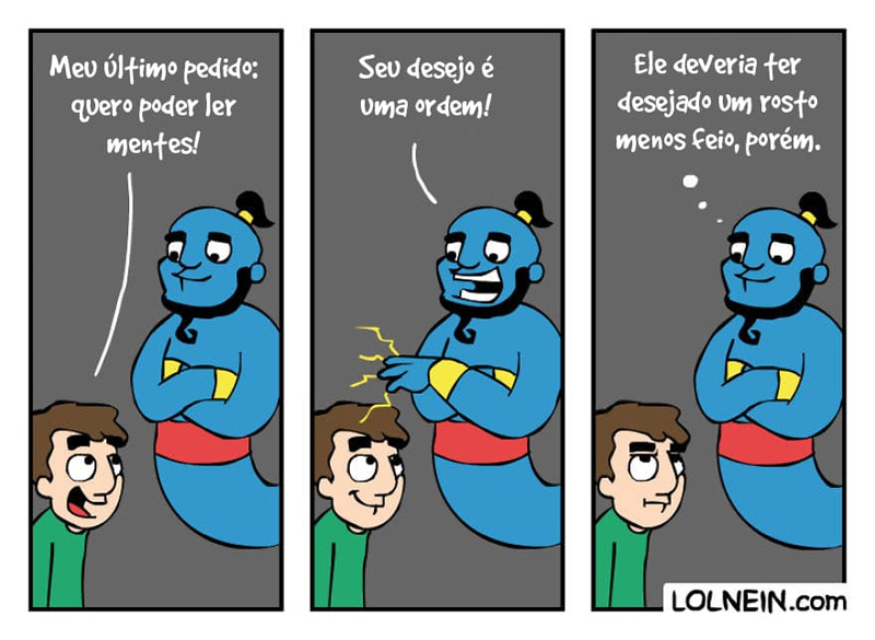Seu desejo é uma ordem