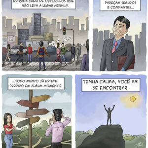 As pessoas se perdem, mas se reencontram na vida