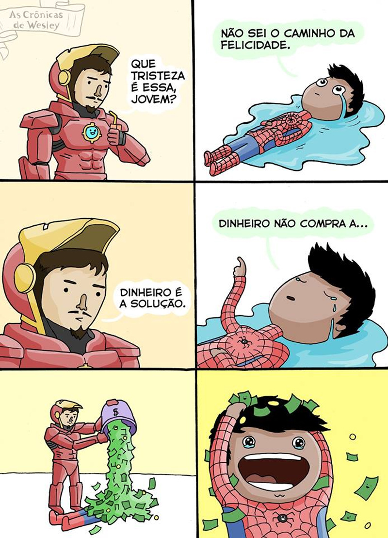 Dinheiro traz felicidade sim