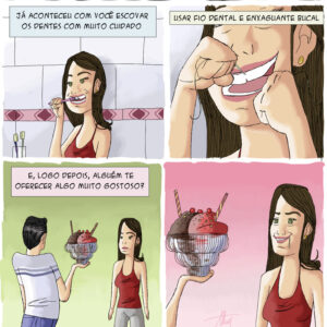 Quando oferecem algo muito gostoso depois de você escovar os dentes