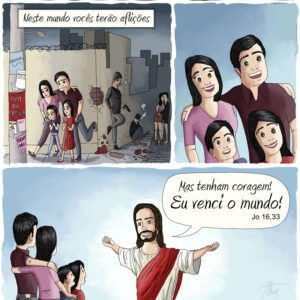 Nossa maior fonte de coragem para enfrentar a vida