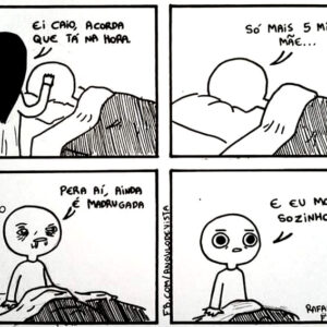 Só mais cinco minutinhos
