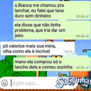 Valoriza mais a sua mina, cara!
