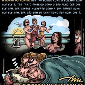 Será o sonho de todos os homens?